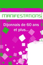 Manifestations destinées aux Dijonnais de 60 ans et plus : thés dansants. Du 7 juin au 5 juillet 2012 à Dijon. Cote-dor. 